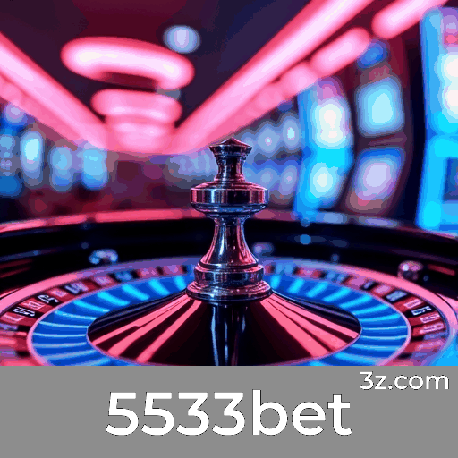 5533bet: Cassino Online Confiável e Seguros